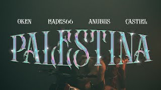 OKEN X HADES66 x ANUBIIS x CASTIEL - PALESTINA