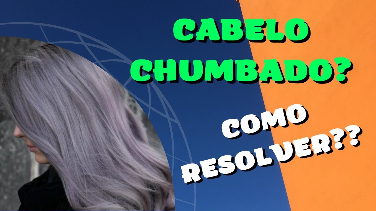 CABELO CHUMBADO? Como Resolver?? - YouTube