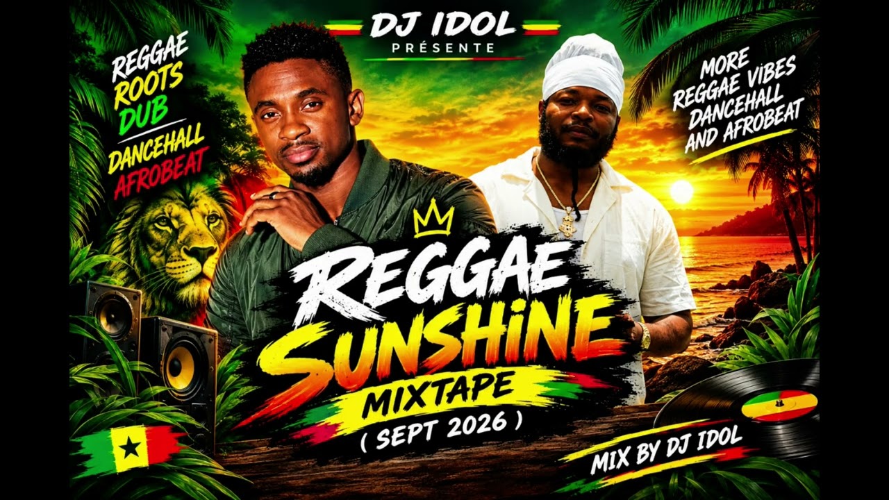 ミュージック Reggae REGGAE SUNSHINE MIXTAPE (SEPT2026) MIX BY DJ IDOL FEAT BESCENTA