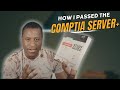 How i passed the comptia server exam everything you need to know about the server certificate