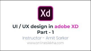 1.  UI UX Design & Prototyping using Adobe XD