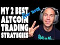 MY TOP 2 ALTCOIN TRADING STRATEGIES FOR 2021!!!!! [tips for beginners, platforms, signals..]
