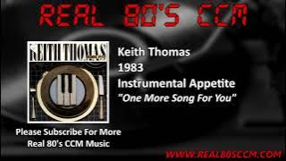 Keith Thomas - One More Song For You