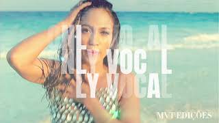 Jennifer Lopez  Im Into You Ft Lil Wayne only Vocal