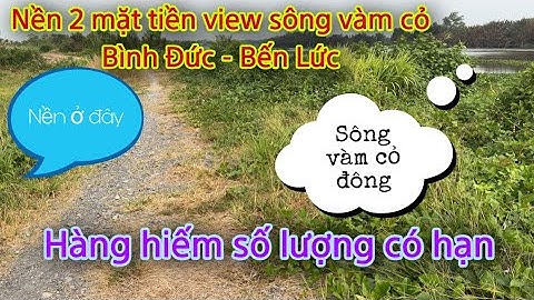 Nền 2 mặt tiền 230m2 thổ cư view sông vàm cỏ, Bình Đức - Bến Lức - Long An