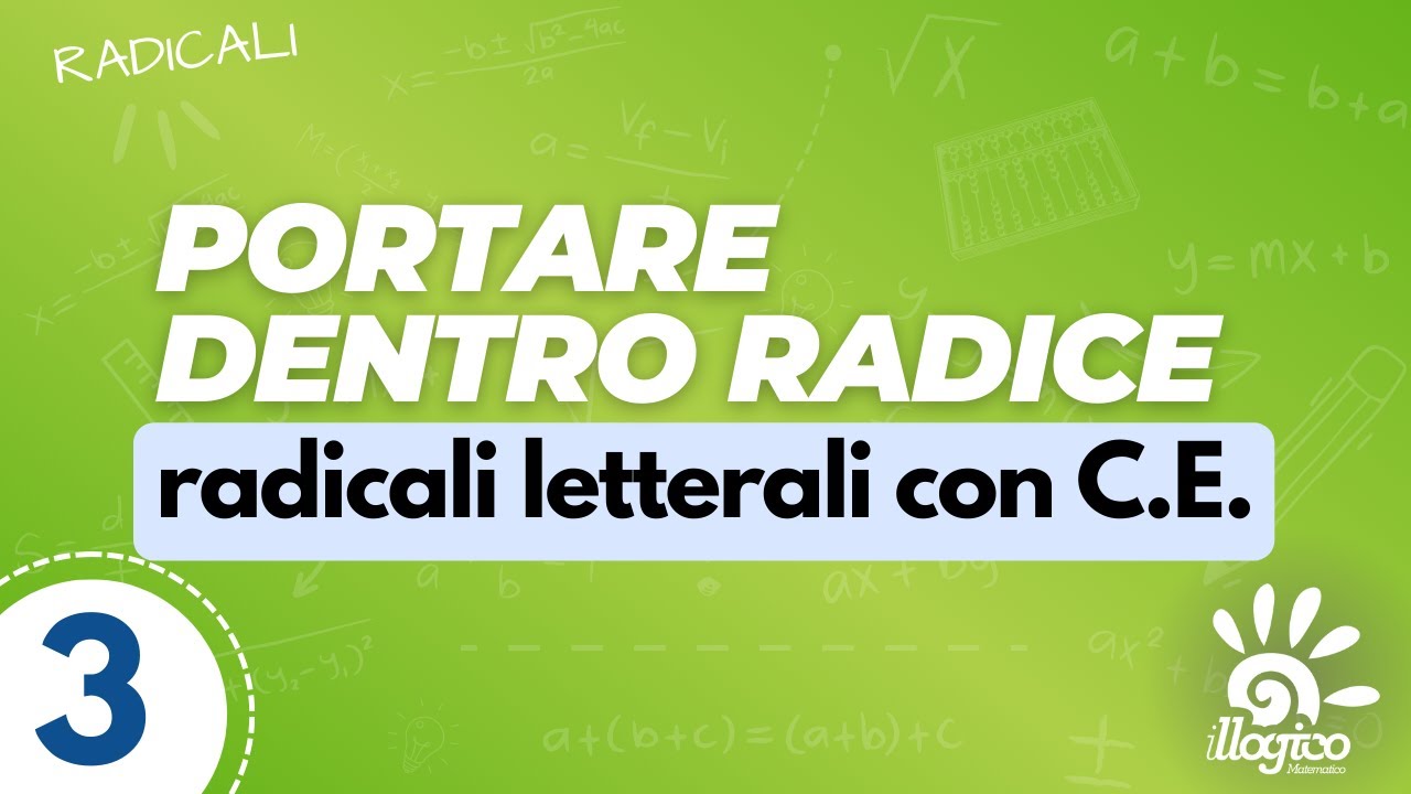 Portare dentro la radice radicali letterali con discussione - 3