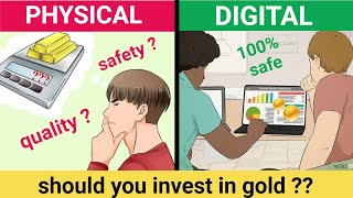 SHOULD YOU INVEST IN GOLD EVER ? Digital Gold VS Real Gold (HINDI)