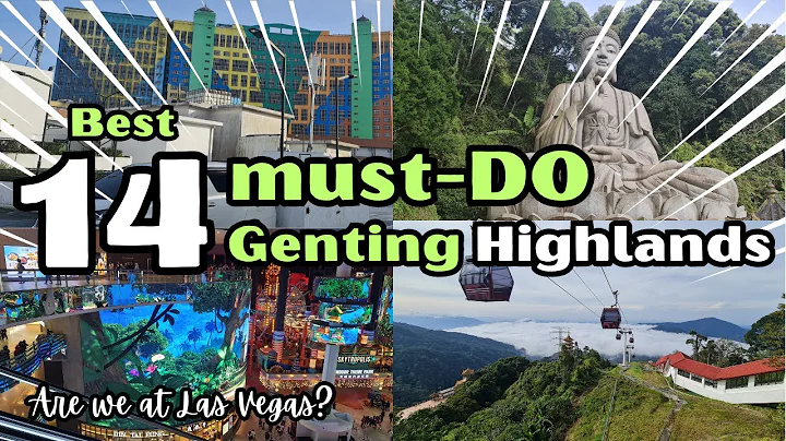 Best 14 Must-Do in Genting Highlands MALAYSIA 🤩🥰 2024 - DayDayNews
