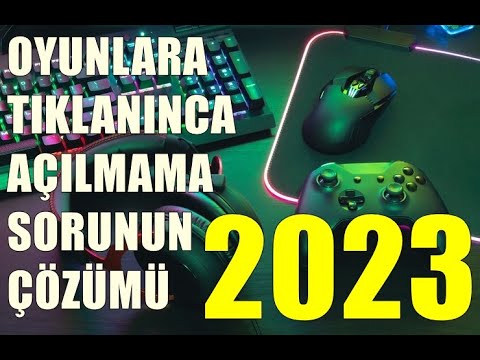 OYUNLARA TIKANINCA AÇILMAMA SORUNUN ÇÖZÜMÜ 2023 %100 ÇÖZÜM..