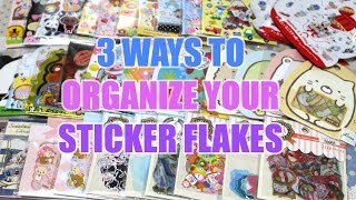 3 Ways to Organize Your Sticker Flakes