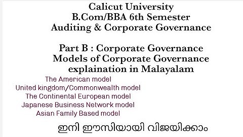 Calicut University B.Com/BBA Auditing & Corporate Governance Models of Corporate Governance