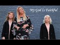 My God Is Faithful -The Detty Family