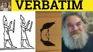 Download lagu 🔵 Verbatim - Verbatim Meaning - Verbatim Examples - Verbatim Definition