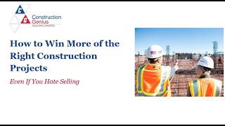 How to Win More Construction Projects Without Competing on Price