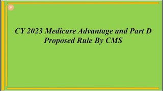 Calendar Year 2023 Medicare Advantage and Part D Proposed Rule By CMS