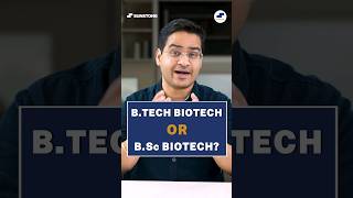 💥B.Sc Vs B.Tech Biotechnology? Which is Best? Career in Biotechnology! #shorts #btech #biotech #bsc