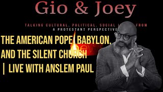 The American Pope, Babylon, and the Silent Church | Live with Anslem Paul