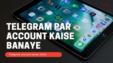 Telegram par account kaise banaye 2020| टेलीग्राम पर एकाउंट कैसे बनाये 2020