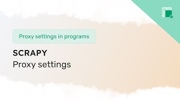 How to set up a proxy in Scrapy