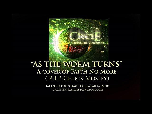 Oracle - As The Worms Turn