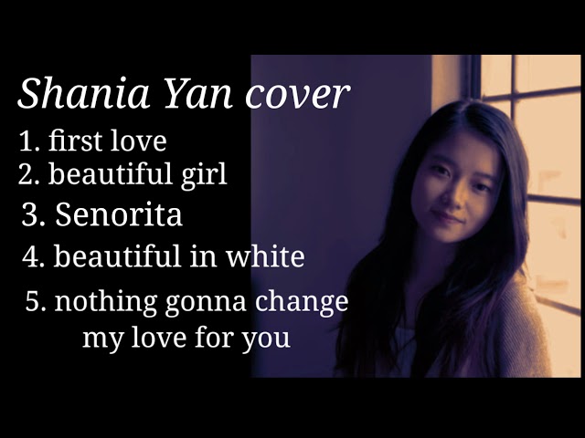 Shania yan full English cover terbaru 2021| first Love class=