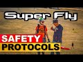 The SAFETY PROTOCOLS We Practice At Super Fly The SAFETY PROTOCOLS We Practice At Super Fly