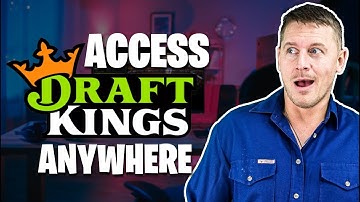 How to Unlock DraftKings From Any Location With a VPN