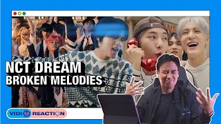 Vidi-O-Reaction: Reacting to NCT DREAM 엔시티 드림 'Broken Melodies' MV