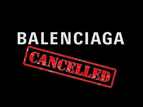 Balenciaga is CANCELED