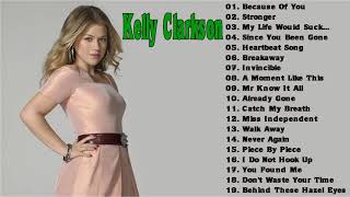 Kelly Clarkson Greatest Hits Full Album 2020 - Kelly Clarkson Best Of Full Playlist