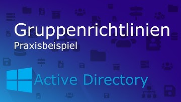 Gruppenrichtlinien erklärt | Active Directory | IT-Limitless | deutsch