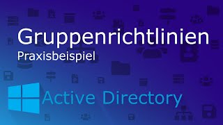 Gruppenrichtlinien erklärt | Active Directory | IT-Limitless | deutsch