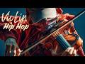 【Violin x Hip Hop Playlist】 – Heat in Motion, Deep Flow