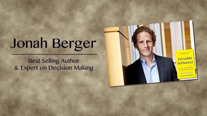 Jonah Berger: Invisible Influence