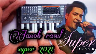 JANOB RASUL SUPER 2021