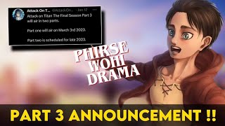 Attack on titan final part 3 release phirse wohi drama...