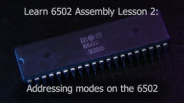 Learn 6502 Assembly Lesson 2 - Addressing modes on the 6502
