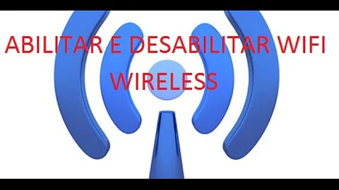 Como ativar o wireless do roteador?