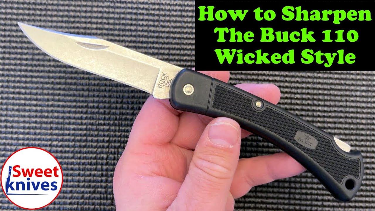 145] How to Sharpen the Buck Knives 110 Knife on the Wicked Edge 