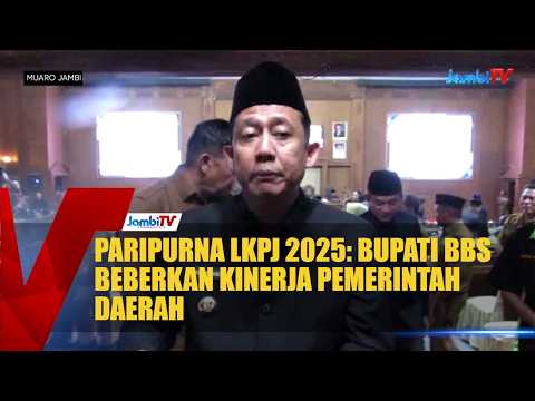 PARIPURNA LKPJ 2025, BUPATI BBS BEBERKAN KINERJA PEMERINTAH DAERAH