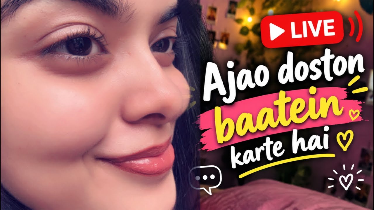 Aajao doston baatein-Shatein krte hainn!!!😁❤️🙂‍↔️ #live #youtubelive #ydvniharikaa #viral #youtube
