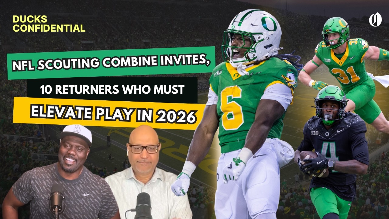 NFL Scouting Combine invites, 10 returners who must elevate play in 2026 | Ducks Confidential