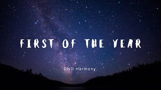 First of the Year — I’m Still Here, And That’s Enough (Lyrics)
