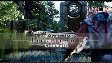 In Memory of Paragon - Unreal Engine 4