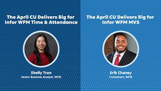The April CU Delivers Big for Infor WFM Multi-View Scheduler