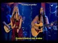 The Pierces - Kissing You Goodbye (Legendas Pt/Eng)