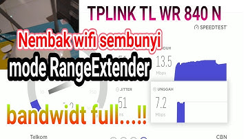 NEMBAK WiFi SEMBUNYI MODE RANGE EXTENDER TL WR 840 N @AntonInformasi
