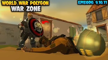 World War Polygon - War Zone War | Android (iOS) Gameplay Episode - 9,10,11 | Galaxy Gaming