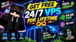 GET FREE 24/7 VPS FOR LIFETIME 🔥 | 64GB RAM + 16 CORE | NO CC NEEDED | 100% LEGAL
