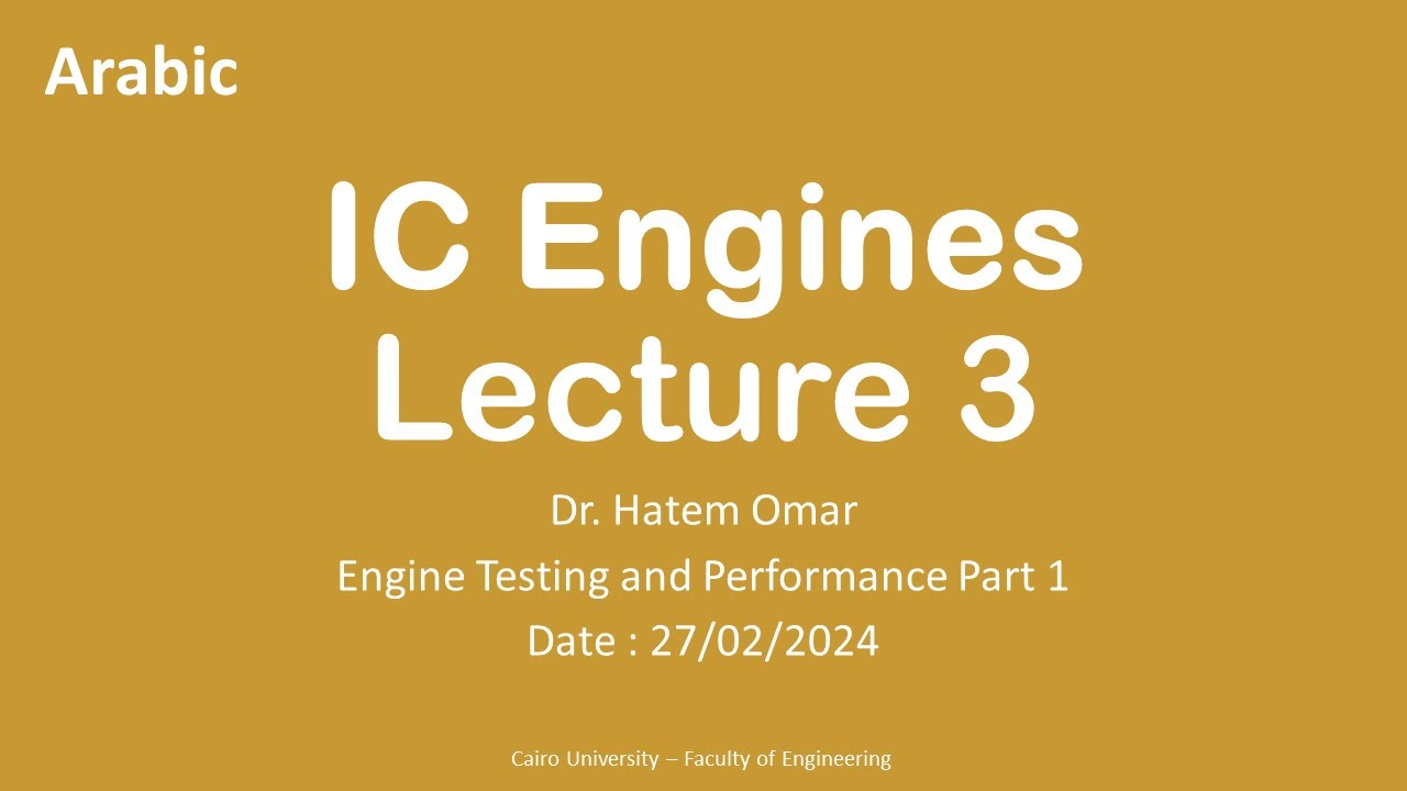 IC Engines Lecture (3) | Engine Testing and Performance Part 1 | Dr ...